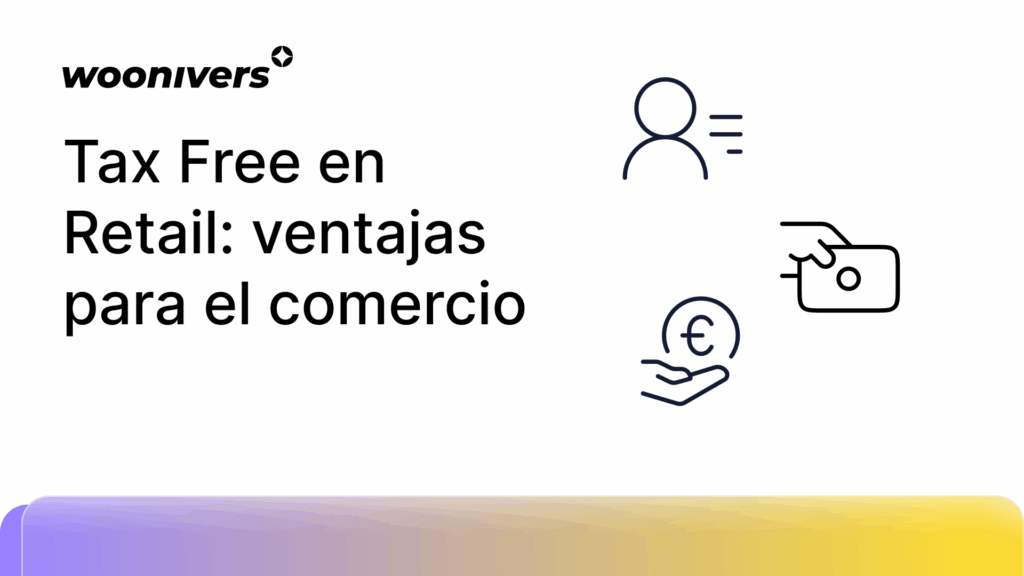 Tax Free en Retail: ventajas para el comercio